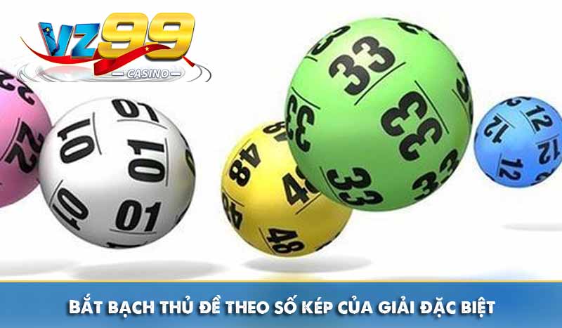 Bạch thủ đề miền bắc là gì? Cách bắt bạch thủ đề chuẩn xác 7 Bắt bạch thủ đề theo số kép của giải đặc biệt