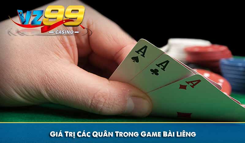 Giá Trị Các Quân Trong Game Bài Liêng