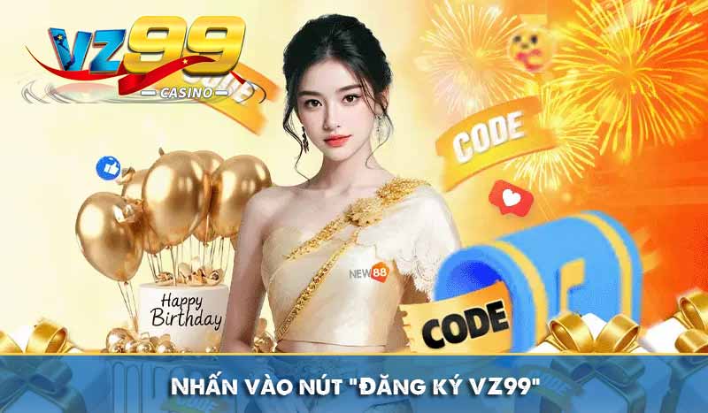 nhấn vào nút đăng ký vz99